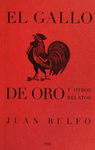 EL GALLO DE ORO Y OTROS RELATOS