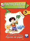 PAPIROFLEXIA FACIL 3