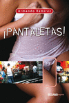 �PANTALETAS!