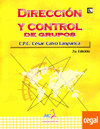 DIRECCION Y CONTROL DE GRUPOS  2A EDICION (2014)