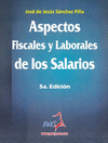 ASPECTOS FISCALES Y LABORALES DE LOS SALARIOS