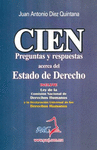 100 PREGUNTAS Y RESPUESTAS ACERCA DEL ESTADO DE DERECHO - INCLUYE: LEY DE LA COMISION NACIONAL DE DE
