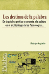 DESTINOS DE LA PALABRA LOS