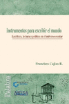 INSTRUMENTOS PARA ESCRIBIR EL MUNDO