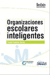 ORGANIZACIONES ESCOLARES INTELIGENTES