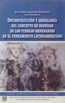 DECONSTRUCCION Y GENEALOGIA DEL CONCEPTO DE DIGNIDAD DE LOS PUEBLOS ORIGINARIOS EL EL PENSAMIENTO