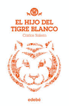 EL HIJO DEL TIGRE BLANCO