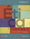 ETICA Y VALORES 1 SERIE GENERACION