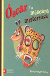 OSCAR Y LA MASCARA MISTERIOSA