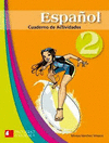ESPA�OL 2� CUADERNO DE ACTIVIDADES 2DAEDICION