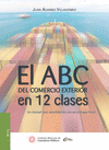 EL ABC DEL COMERCIO EXTERIOR EN 12 CLASES