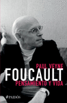 FOUCAULT PENSAMIENTO Y VIDA