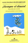 SIEMPRE EL DINERO