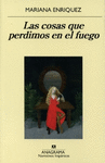 LAS COSAS QUE PERDIMOS EN EL FUEGO