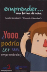 EMPRENDER UNA FORMA DE VIDA