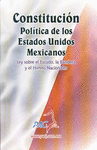 CONSTITUCION POLITICA DE LOS ESTADOS UNIDOS MEXICANOS / LEY SOBRE EL ESCUDO Y LA BANDERA