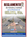 NUEVO REGLAMENTO DE TRANSITO Y POLICIA VIAL PARA EL MUNICIPIO DE CELAYA,GTO.