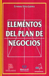 ELEMENTOS DEL PLAN DE NEGOCIOS - 1A. EDICI�N