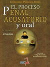 EL PROCESO PENAL ACUSATORIO Y ORAL  ACTUALIZADO - PASTA DURA