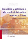 DIDACTICA Y APLICACION DE LA ADMINSTRACION DE OPERACIONES