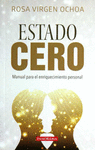 ESTADO CERO MANUAL PARA EL ENRIQUECIMIENTO PERSONAL