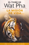 EL TIGRE DE WAT PHA