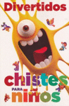 DIVERTIDOS CHISTES PARA NI�OS