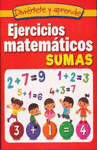 EJERCICIOS MATEMATICOS SUMAS