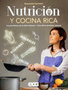 NUTRICION Y COCINA RICA (NOVEDAD)
