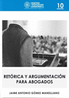 RETORICA Y ARGUMENTACION PARA ABOGADOS