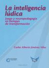 INTELIGENCIA LUDICA, LA