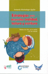 ESTRATEGIAS PARA DESARROLLAR ORALIDAD, LECTURA Y ESCRITURA