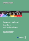 HOMOSEXUALIDAD, FAMILIA Y REIVINDICACIONES