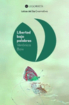 LIBERTAD BAJO PALABRAS