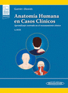 ANATOMIA HUMANA EN CASOS CLINICOS. APRENDIZAJE CENTRADO EN EL RAZONAMIENTO CLINICO 5AED. +E