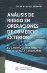 ANALISIS DE RIESGO EN OPERACIONES DE COMERCIO EXTERIOR, 1 EDICION