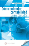 COMO ENTENDER CONTABILIDAD SIN SER CONTADOR