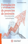 FORMULACIONY EVALUACION DE PROYECTOS DE INVERSION