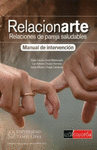RELACIONARTE,RELACIONES DE PAREJA SALUDABLES