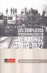 LOS CONFLICTOS FERROCARRILEROS EN VERACRUZ 1910-1927
