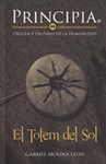 PRINCIPIA: EL TOTEM DEL SOL
