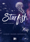 STARFISH, ILUMINA TU DESTINO