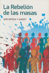 REBELION DE LAS MASAS