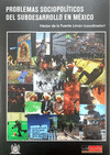 PROBLEMAS SOCIOPOLITICOS DEL SUBDESARROLLO EN MEXICO