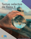 TEMAS SELECTOS DE FISICA 2