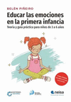 EDUCAR LAS EMOCIONES EN LA PRIMERA INFANCIA