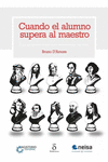 CUANDO EL ALUMNO SUPERA AL MAESTRO