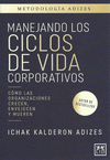 MANEJANDO LOS CICLOS DE VIDA CORPORATIVOS