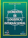 ELEMENTOS DE LOGISTICA INTERNACIONAL  2A. EDICIN (2020)