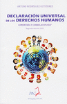 DECLARACION UNIVERSAL DE LOS DERECHOS HUMANOS (COMENTADA Y CORRELACIONADA)